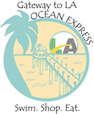 Gateway to LA - Ocean Express Ocean Express - Swim, Shop, Eat