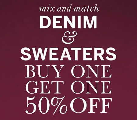 Denim & Sweaters BOGO 50% Off
