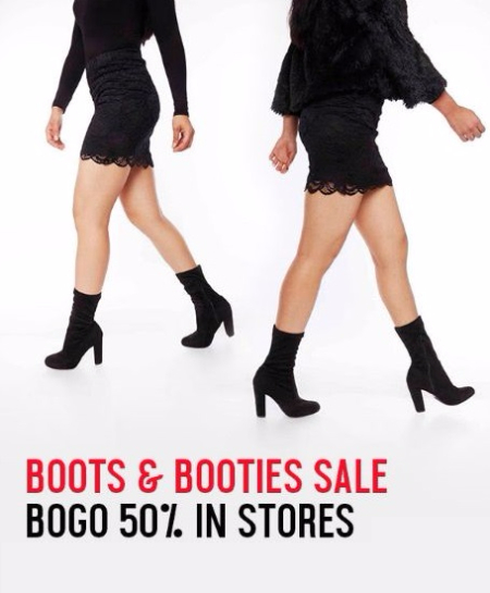 BOGO 50% Off Boots and Booties